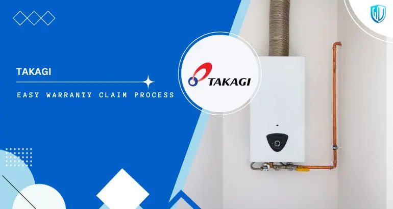 3 Simple Steps to claim Takagi warranty