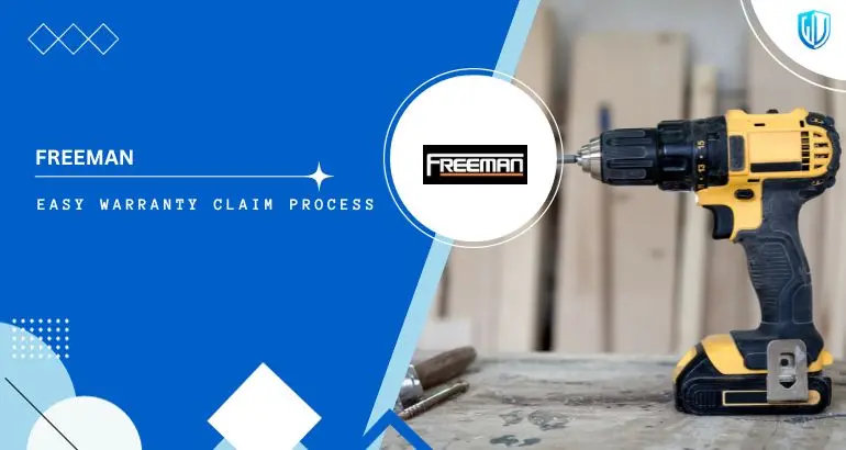 3 Simple Steps to claim Freeman Tools warranty