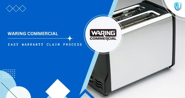 3 Simple Steps to claim Waring Commercial warranty