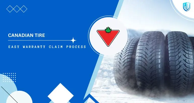 3 Simple Steps to claim Canadian Tire warranty