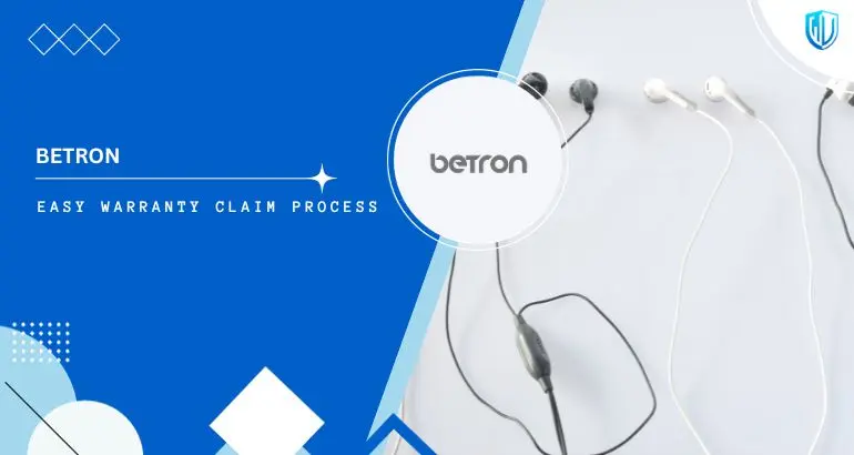 3 Simple Steps to claim Betron Headphones warranty