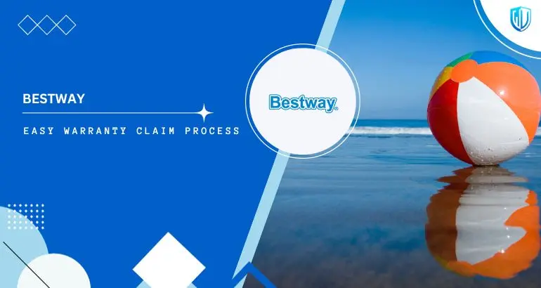 3 Simple Steps to claim Bestway Pools warranty