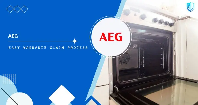 3 Simple Steps to claim AEG warranty