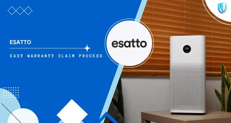 3 Simple Steps to claim Esatto warranty