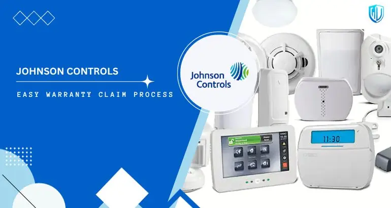 3 Simple Steps to claim Johnson Controls warranty