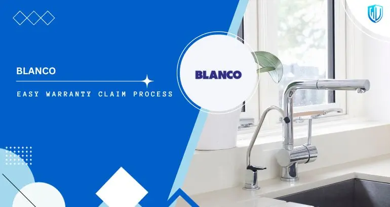 3 Simple Steps to claim Blanco warranty