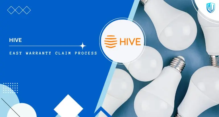 3 Simple Steps to claim Hive Home warranty