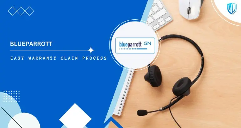 3 Simple Steps to claim BlueParrott warranty