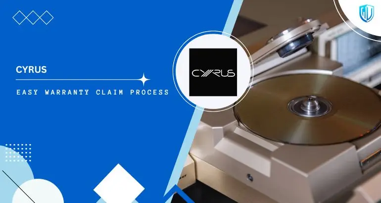 3 Simple Steps to claim Cyrus Audio warranty