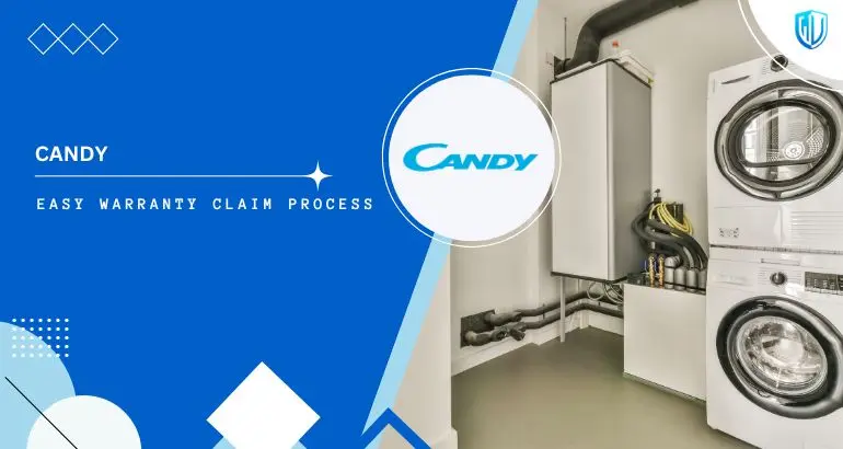 3 Simple Steps to claim Candy Appliances warranty