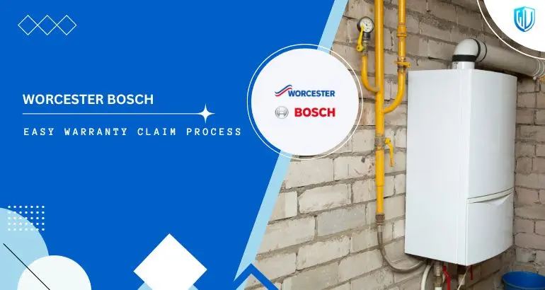3 Simple Steps to claim Worcester Bosch warranty