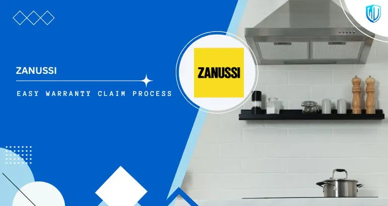 3 Simple Steps to claim Zanussi warranty