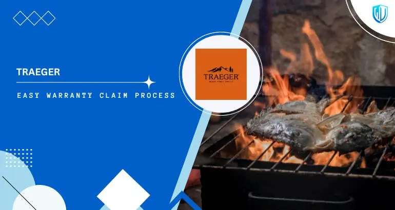 3 Simple Steps to claim Traeger Grills warranty