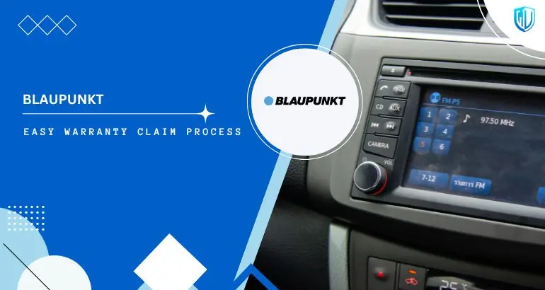3 Simple Steps to claim BLAUPUNKT warranty