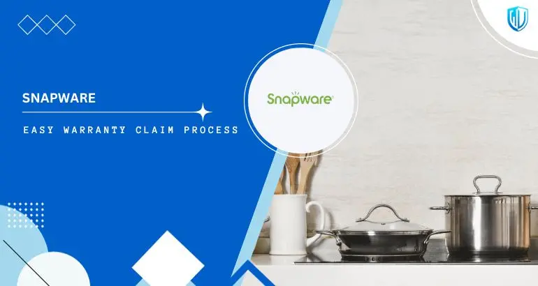 3 Simple Steps to claim Snapware warranty
