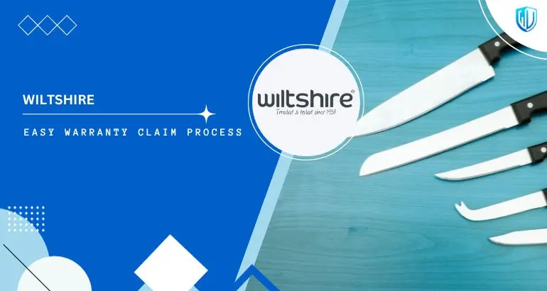 3 Simple Steps to claim Wiltshire warranty