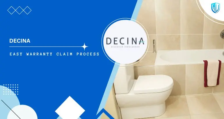 3 Simple Steps to claim Decina warranty