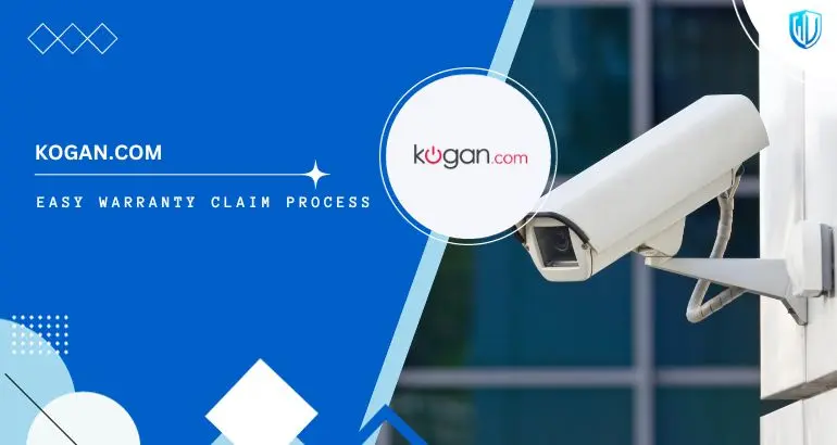 3 Simple Steps to claim Kogan Electronics warranty