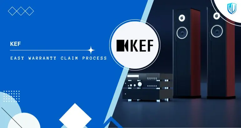 3 Simple Steps to claim KEF Speakers warranty