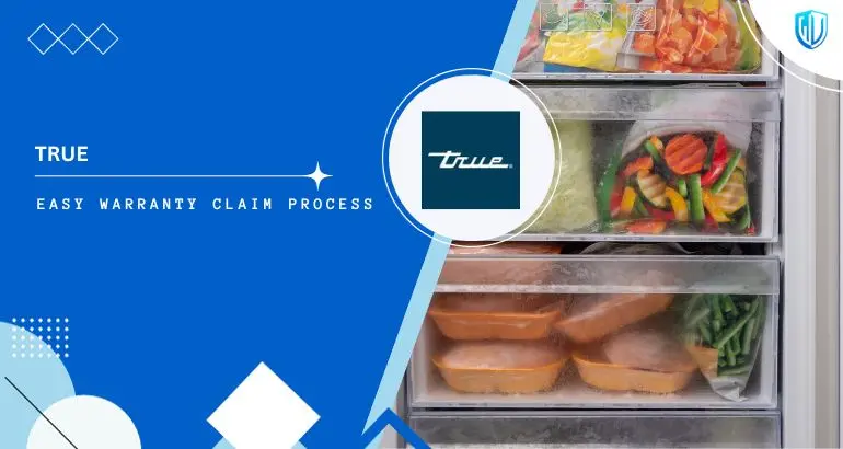 3 Simple Steps to claim True Commercial Refrigeration warranty