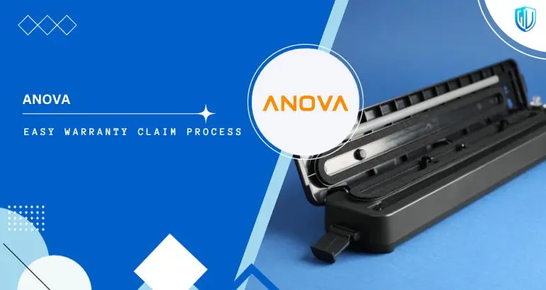 3 Simple Steps to claim Anova Culinary warranty
