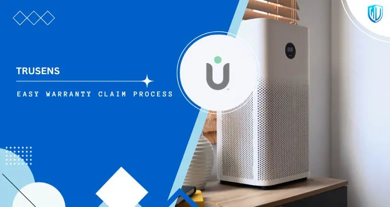 3 Simple Steps to claim TruSens Air Purifier warranty