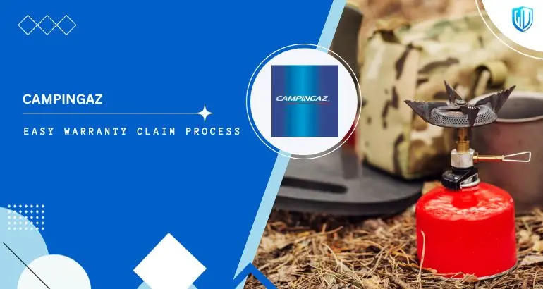 3 Simple Steps to claim Campingaz Stove warranty