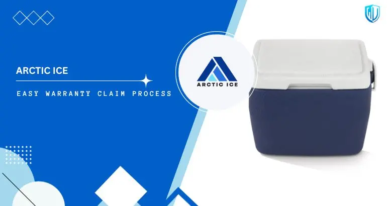 3 Simple Steps to claim Arctic Ice Coolers warranty