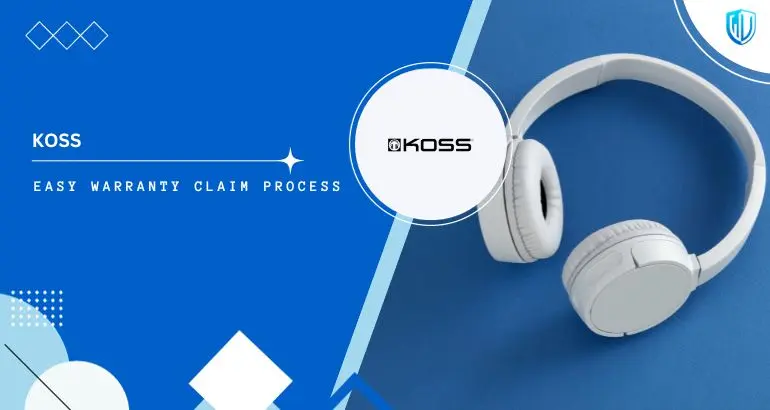 3 Simple Steps to claim Koss Headphones warranty