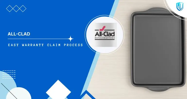 3 Simple Steps to claim All-Clad Cookware warranty