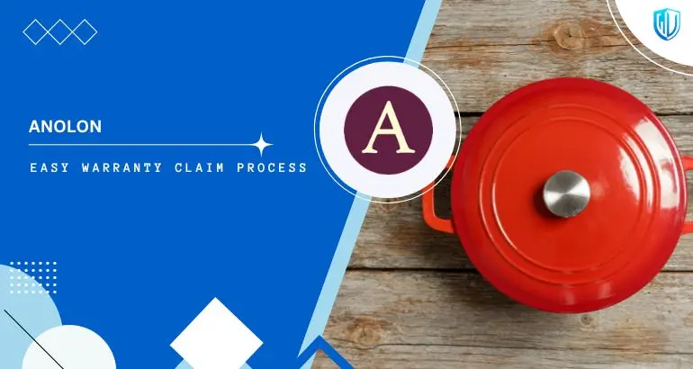 3 Simple Steps to claim Anolon Cookware warranty