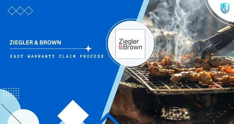 3 Simple Steps to claim Ziegler & Brown BBQ warranty
