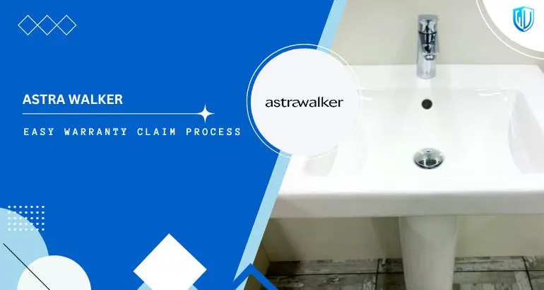 3 Simple Steps to claim Astra Walker Tapware warranty