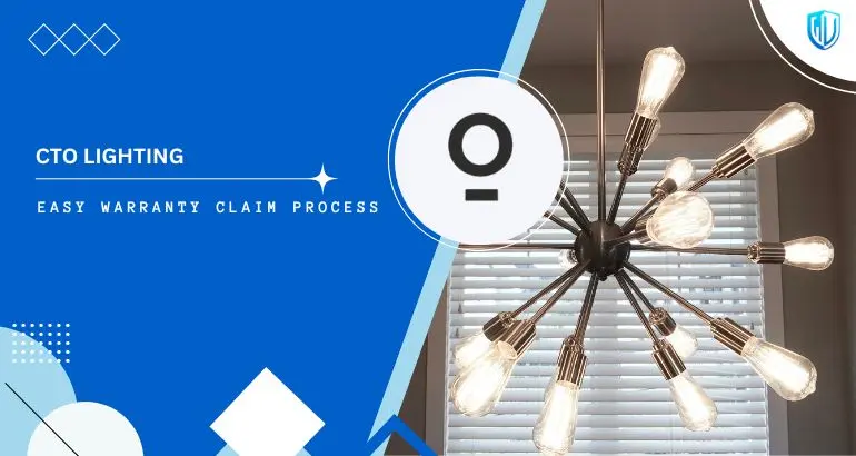 3 Simple Steps to claim CTO Lighting warranty