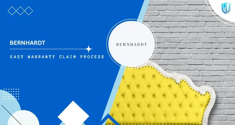 3 Simple Steps to claim Bernhardt Furniture warranty
