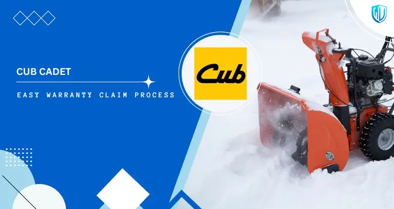 3 Simple Steps to claim Cub Cadet warranty