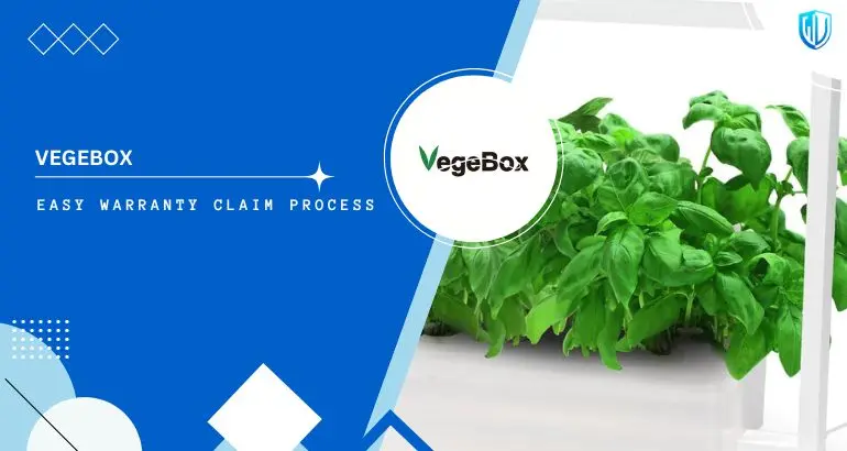 3 Simple Steps to claim VegeBox warranty