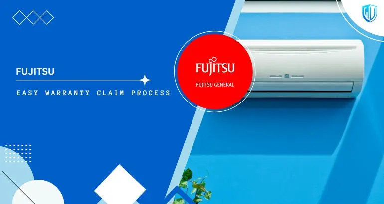 3 Simple Steps to claim Fujitsu General warranty