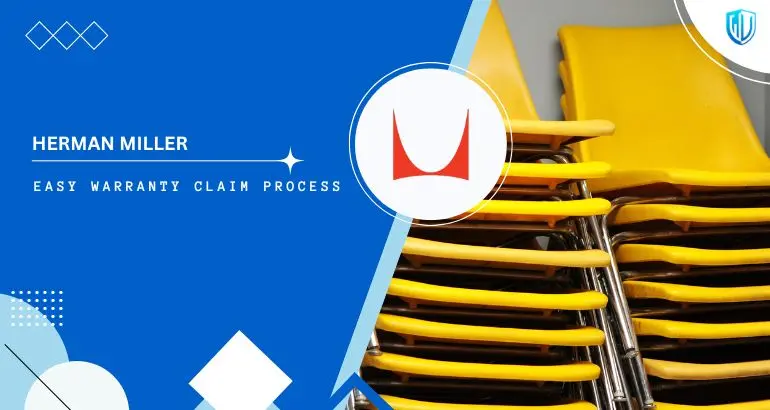 3 Simple Steps to claim Herman Miller warranty