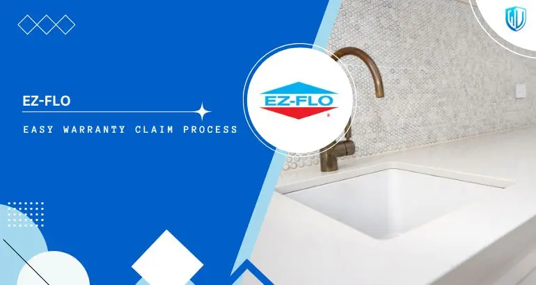 3 Simple Steps to claim EZ-FLO Faucet warranty