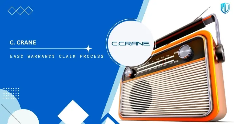 3 Simple Steps to claim C. Crane warranty