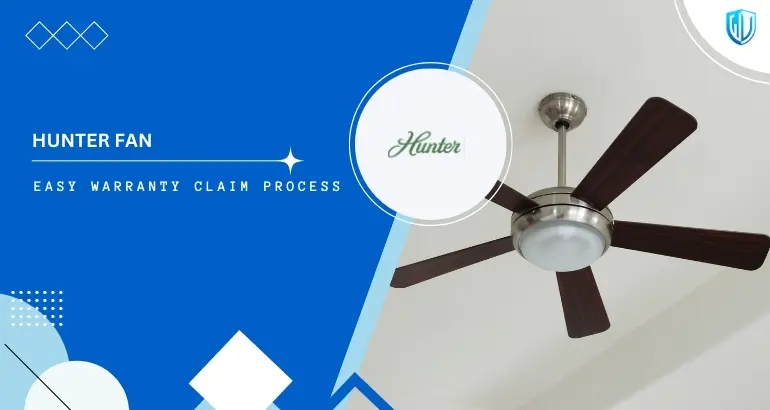 3 Simple Steps to claim hunter fan warranty