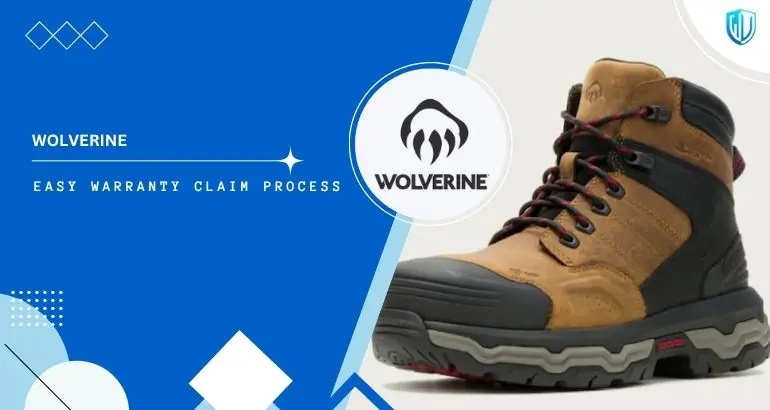 3 Simple Steps to claim Wolverine warranty