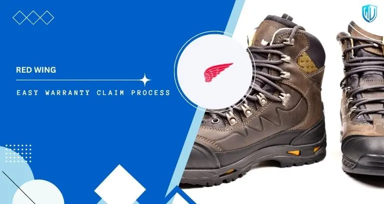 3 Simple Steps to claim Red Wing Shoes warranty