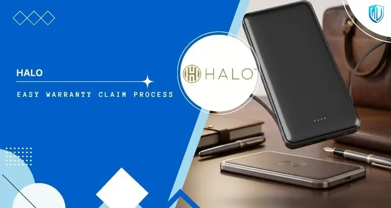 3 Simple Steps to claim HALO warranty