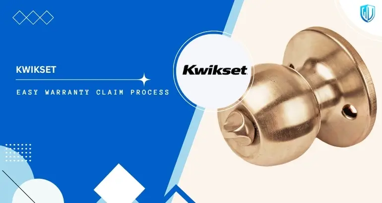 3 Simple Steps to claim kwikset warranty
